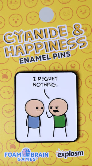 Cyanide & Happiness Pin Series 1: I Regret Nothing Enamel Pin Foam Brain Games