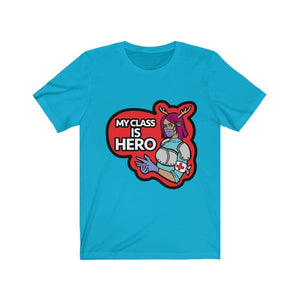 My Class is Hero Tee Shirt T-Shirt Printify