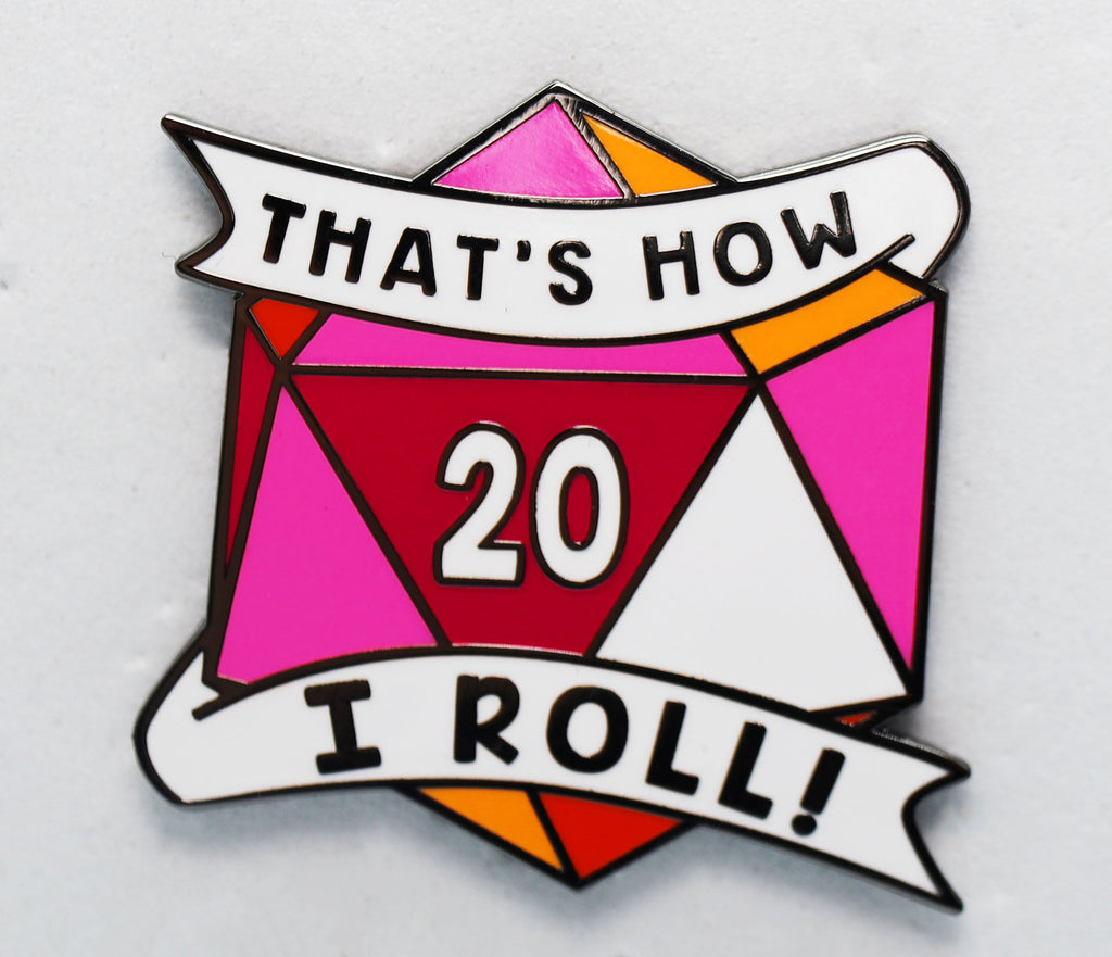 That's How I Roll Pride Pin - Lesbian Enamel Pin Foam Brain Games