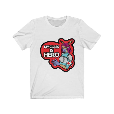 My Class is Hero Tee Shirt T-Shirt Printify
