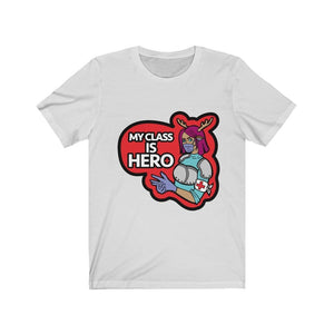 My Class is Hero Tee Shirt T-Shirt Printify